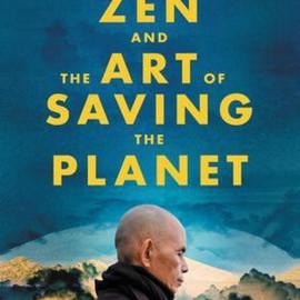  'Zen and the Art of Saving the Planet' van Zr. True Dedication